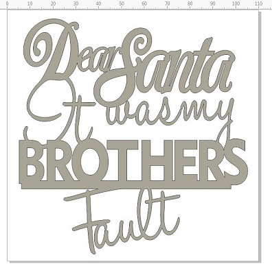 dear santa it ws my brothers fault 110 x 110
